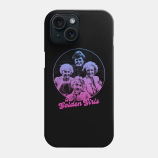 the Golden Girls // gilrs squad Phone Case