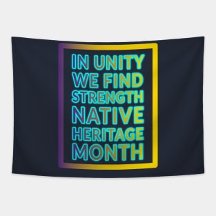 Unity and Strength: Native Heritage Month" Apparel and Accessories Tapestry