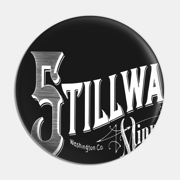 Vintage Stillwater, MN Pin by DonDota