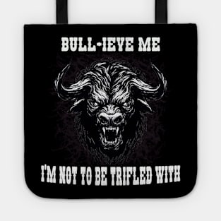 Possessed and Untamed Angry Bull Tote