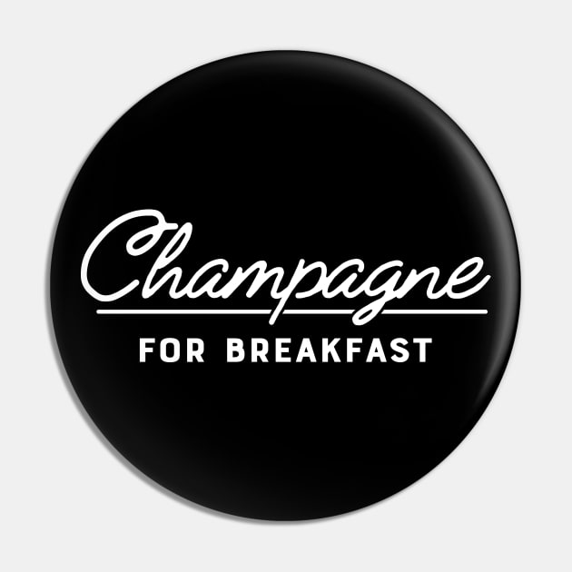 Champagne for breakfast Pin by KC Happy Shop