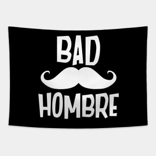 Bad Hombre Tapestry