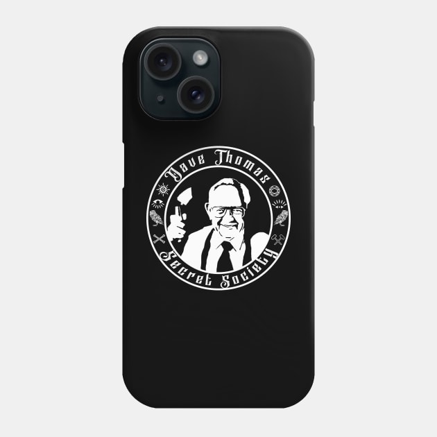 Dave Thomas Secret Society Phone Case by SecretLevels