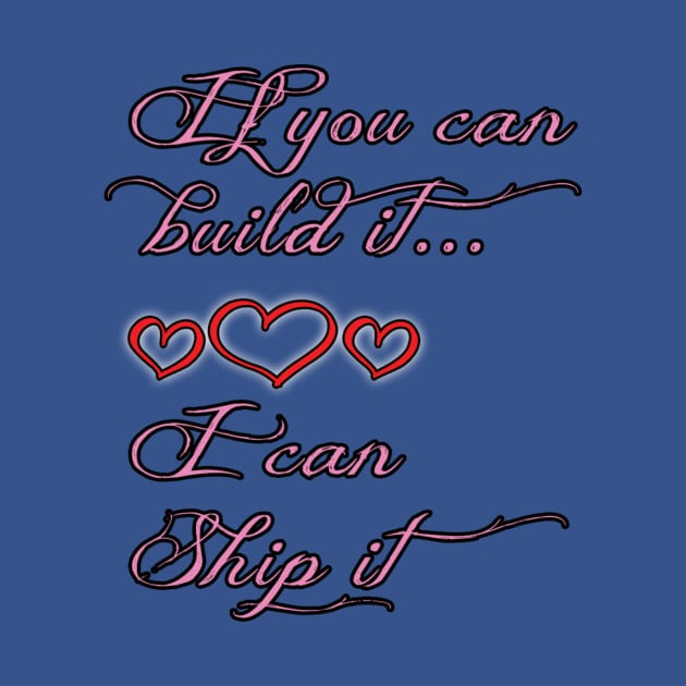 If You Can Build It... by SamSteinDesigns