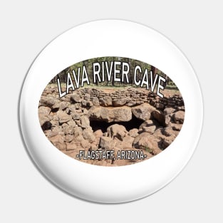 Lava River Cave Flagstaff, Arizona Pin