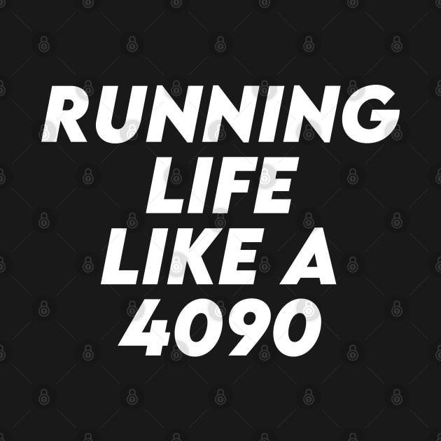 Running Life Like a 4090 by kbmerch