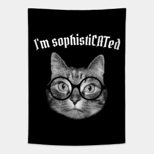 I'm sophisticated cat Tapestry