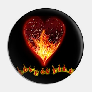 Love On Fire Pin