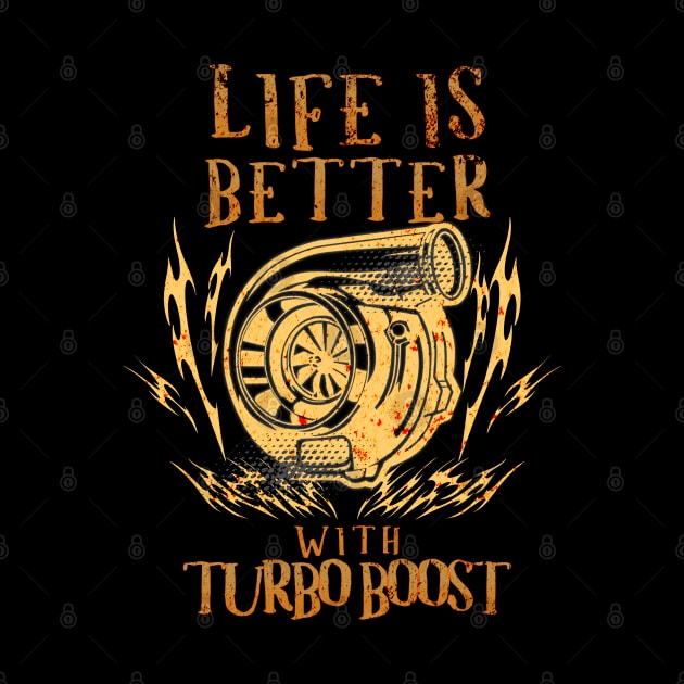 Life Is Better With Turbo Boost by Carantined Chao$