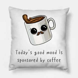 Today's good mood is sponsored by Coffee Pillow