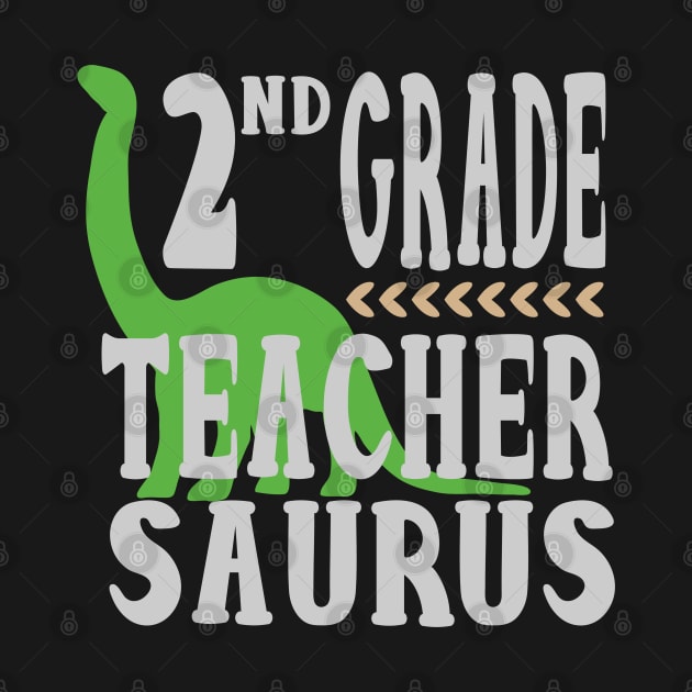 2nd Grade Teachersaurus by tropicalteesshop