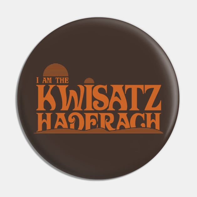 Kwisatz Haderach Pin by synaptyx