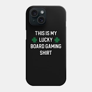 Funny Board Gamer Gift This Is My Lucky Board Gaming Shirt Phone Case