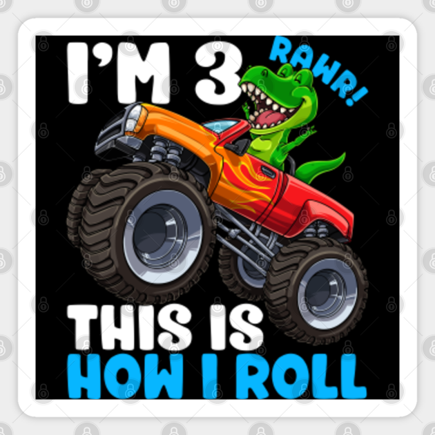 3 Year Old T Rex Dinosaur Monster Truck 3rd Birthday Kids - 3rd Birthday - Magnet | TeePublic 3 Year Old T Rex Dinosaur Monster Truck 3rd Birthday Kids - 3rd Birthday - Magnet | TeePublic