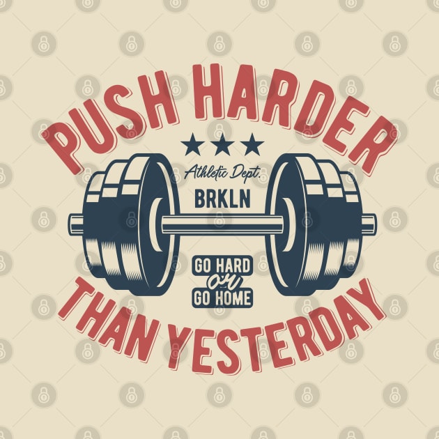 Push Harder Than Yesterday by Verboten