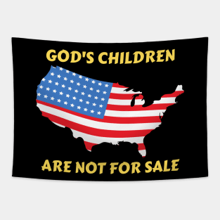 God's Children Are Not For Sale Tapestry