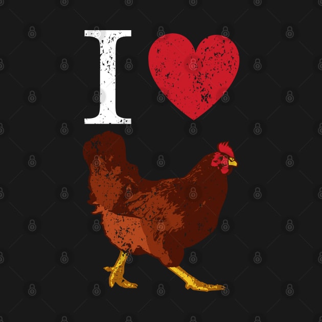 I heart Chickens Vintage by FandomizedRose