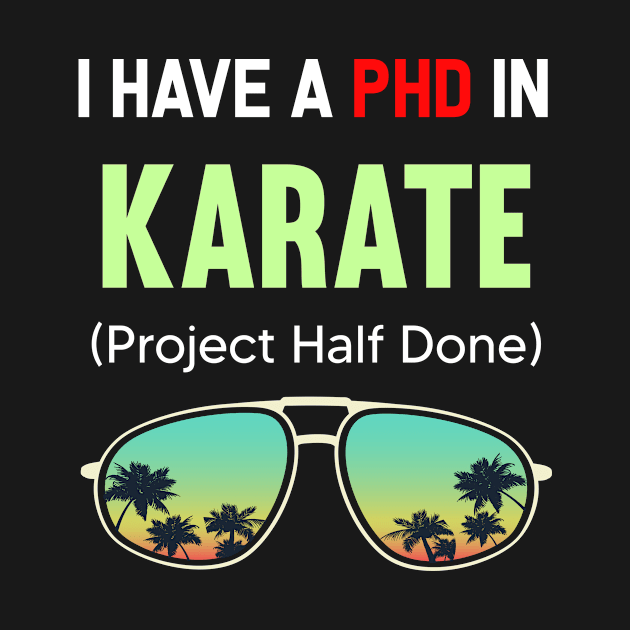 PHD Project Half Done Karate by symptomovertake