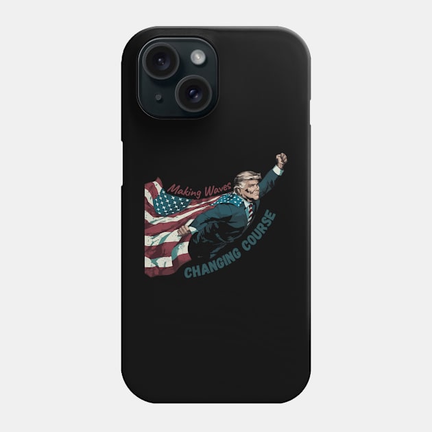 Donald Trump Making Waves Changing Course Phone Case by KimonoKaleidoscope