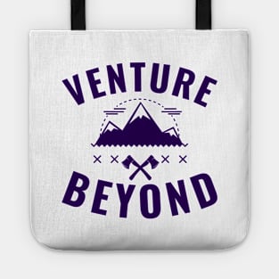 Venture Beyond, mountain climbing, outdoor life, adventure Tote