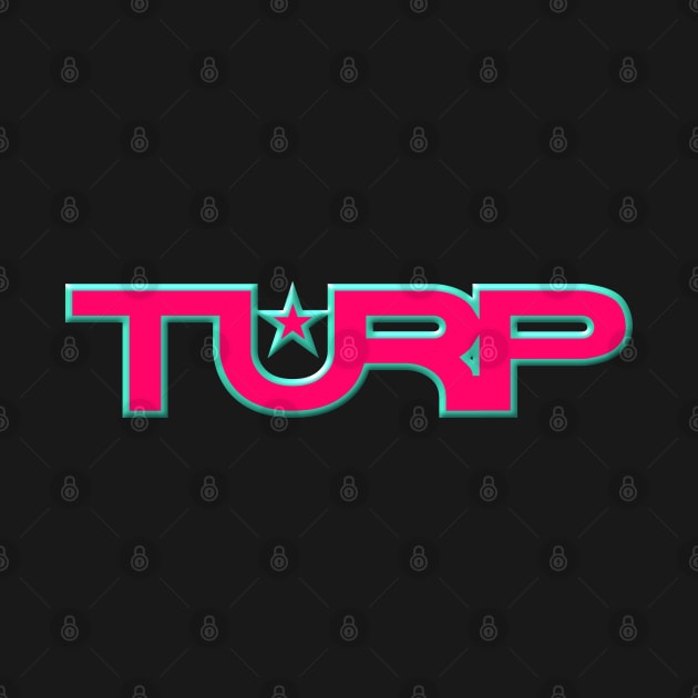 TURP by Bullies Brand