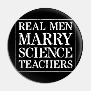 Mens Science Teacher Husband T Shirt For Gift  Real Men Marry Pin