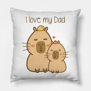 Chill capybara - I love my Dad Pillow