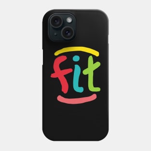 Fit Phone Case