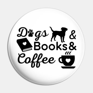 Dogs books coffee Pin