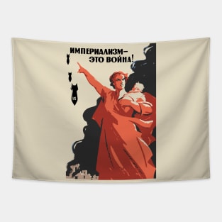 Imperialism - This Is War! - Soviet Refinished Propaganda, Anti War, Anti Imperialist, Historical, Communist, Socialist, Leftist Tapestry