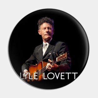 Lyle Lovett Pin