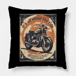 It is all about the ride Pillow