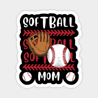 My Favorite Softball Player Calls Me Mom Gift for Softball Mother mommy mama Magnet