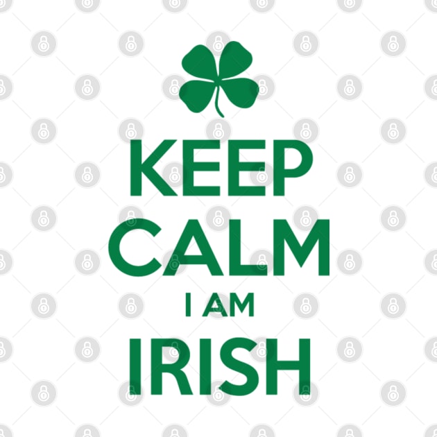 KEEP CALM I AM IRISH by eyesblau