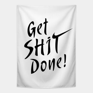 Get Shit Done! Tapestry