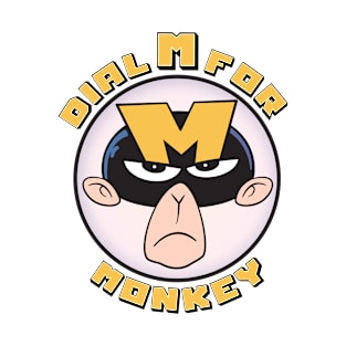 Dial M For Monkey T-Shirt