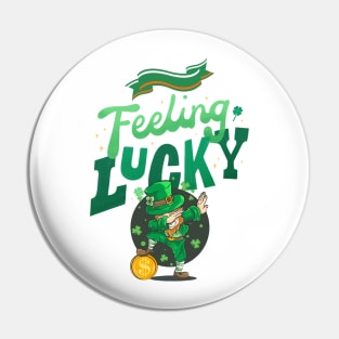 Saint Patricks Day, Feeling Lucky Pin