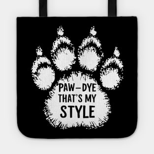 paw - dye that's my style pawprint Tote