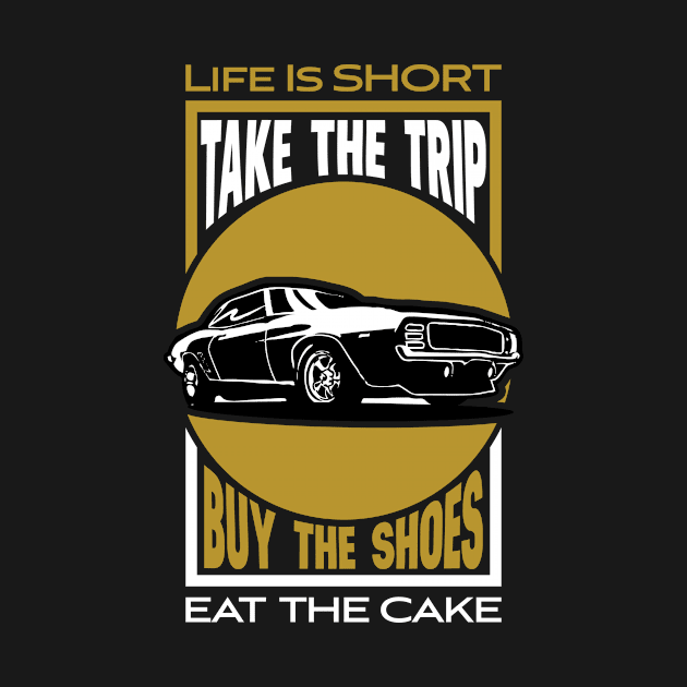 'Life Is Short Take The Trip ' Funny Vacation by ourwackyhome