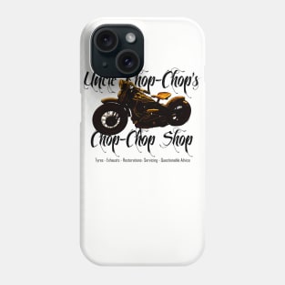 Chop Chop Shop Phone Case