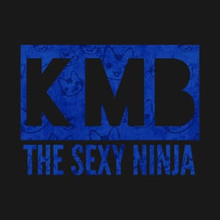 KMB THE SEXY NINJA T-Shirt