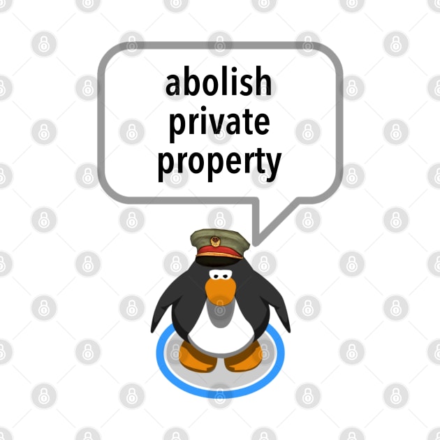 Abolish Private Property - Club Penguin by Football from the Left