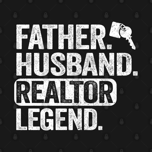 Father Husband Realtor Legend Real Estate Agent Gift Father's Day by Kuehni