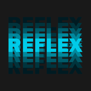 REFLEX - BLUE text with blur T-Shirt