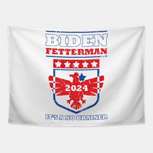 Biden Fetterman 2024 It's a No Brainer Funny Political Humor Tapestry by star trek fanart and more