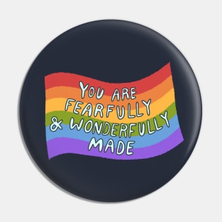 Fearfully and Wonderfully Made Pin