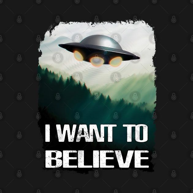 I want to belive by Beyond T-Shirts