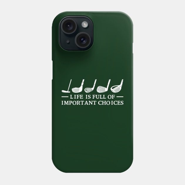 Choices Golf Phone Case by arwinda