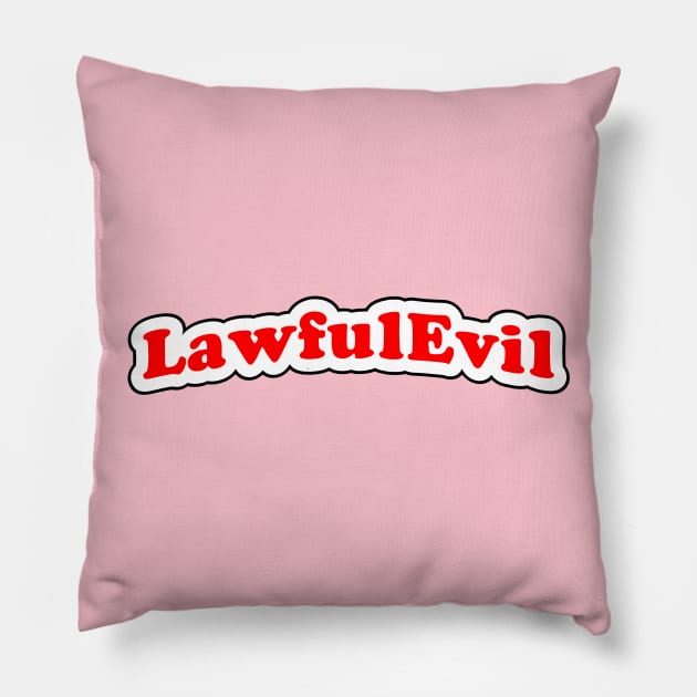Lawful Evil! Pillow by MysticTimeline