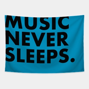 Music Never Sleeps Tapestry